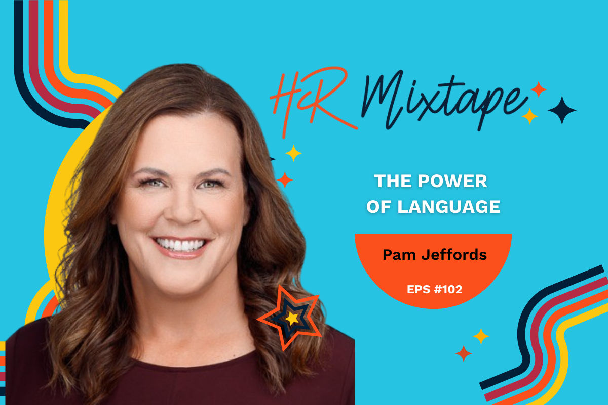 The Power of Language with Pam Jeffords