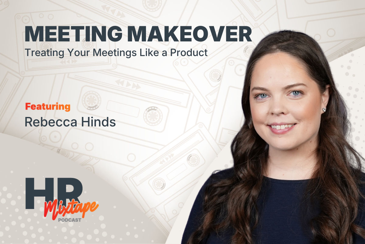 Meeting Makeover: Treating Your Meetings Like a Product
