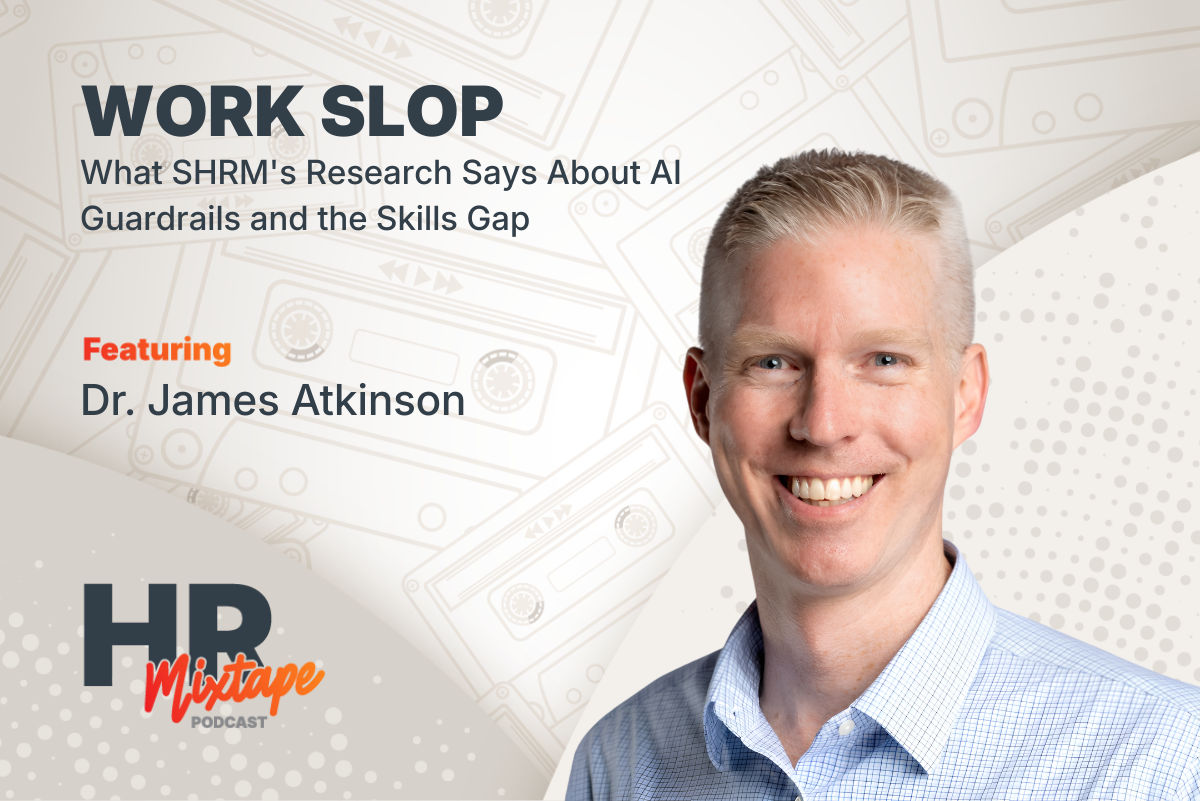 Work Slop: What SHRM's Research Says About AI Guardrails and the Skills Gap