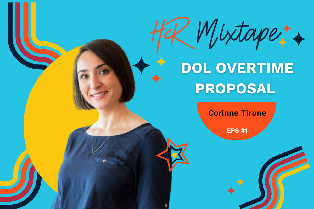 DOL Overtime Proposal with Corinne Tirone