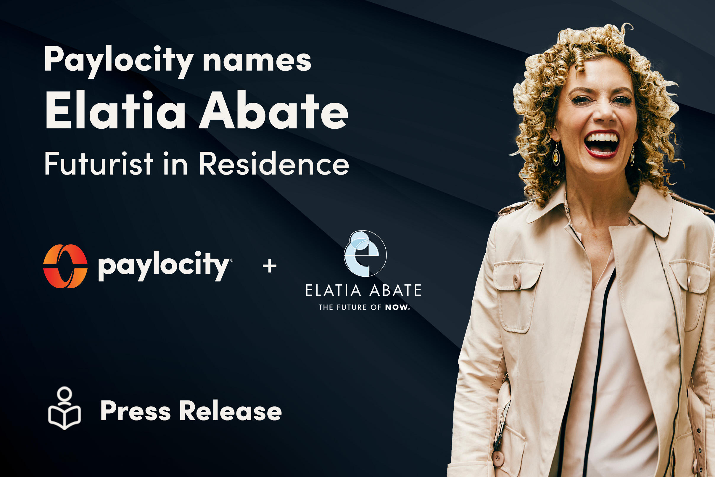Paylocity Partners with Visionary Elatia Abate Focusing on the Evolution of Modern HCM