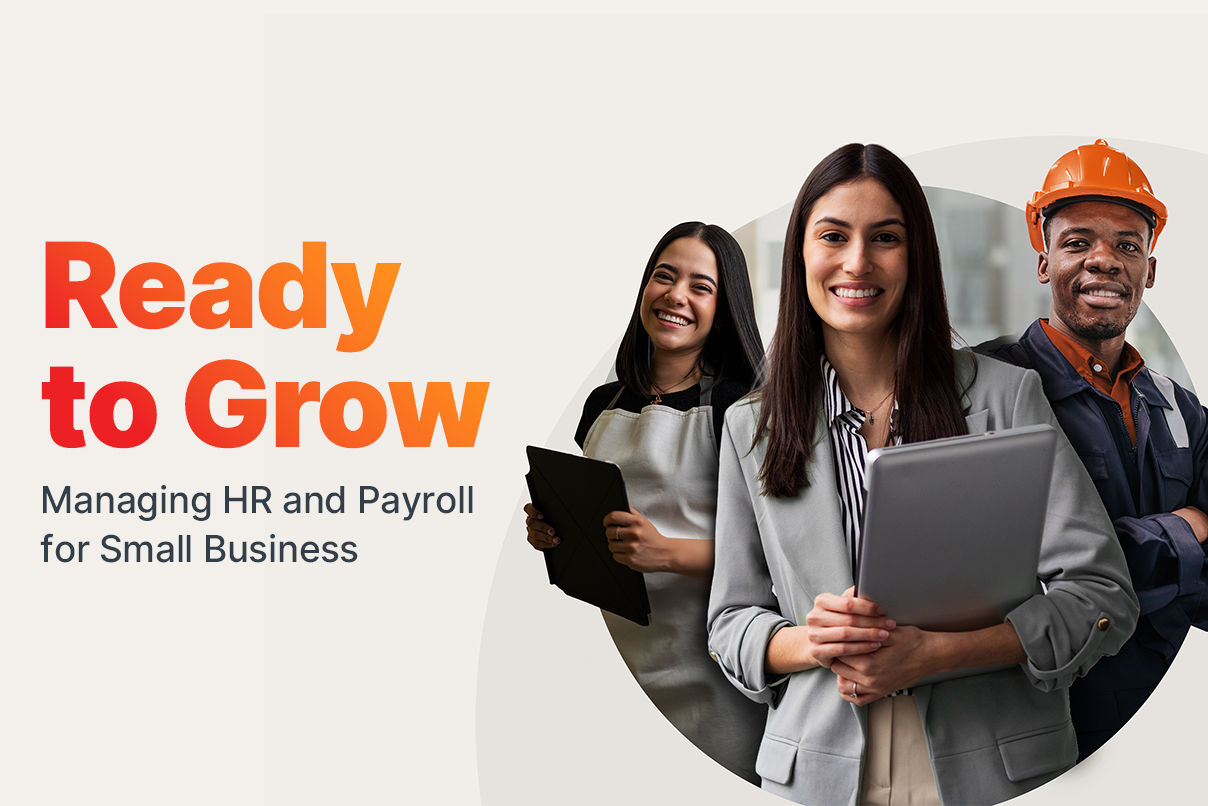 Ready to Grow: Managing HR and Payroll for Small Business
