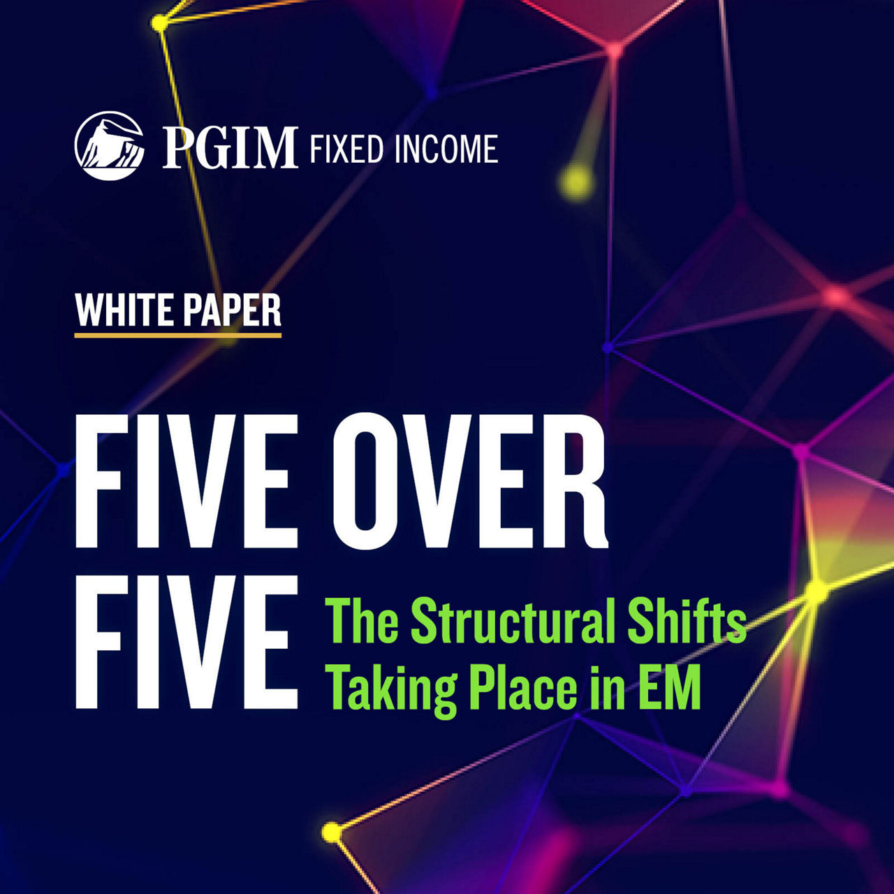 Five Over Five: The Structural Shifts Taking Place in EM