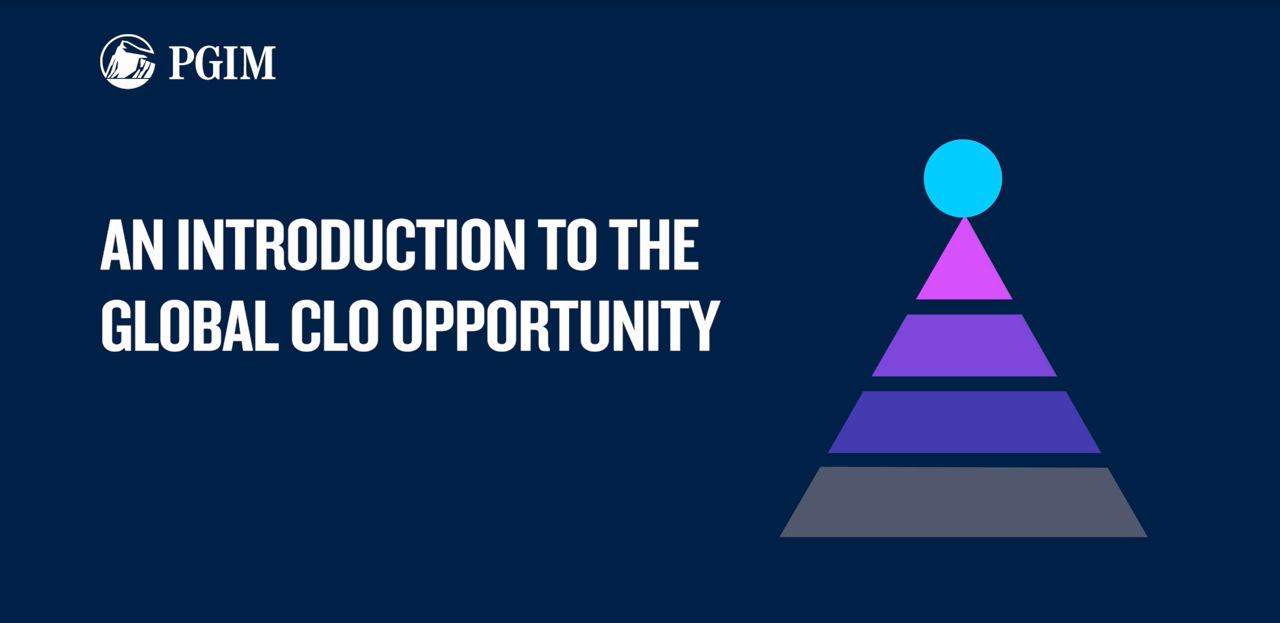 A Guide to the Global CLO Opportunity