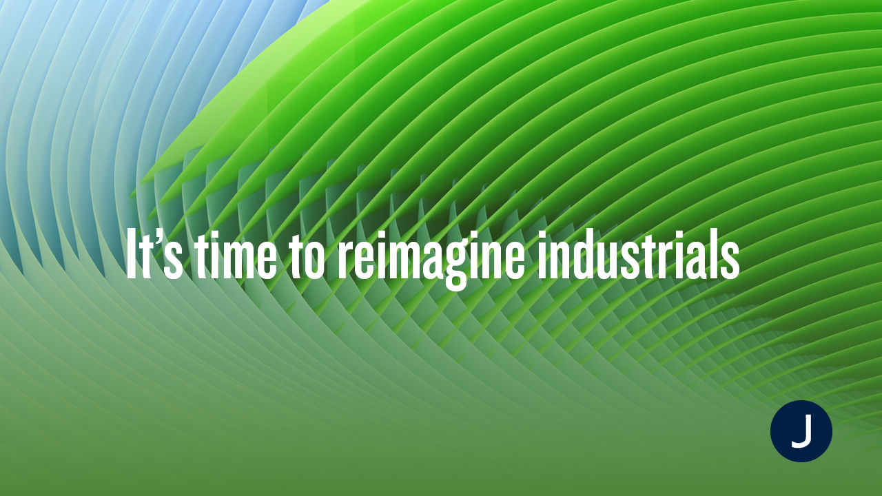 Industrials Reimagined
