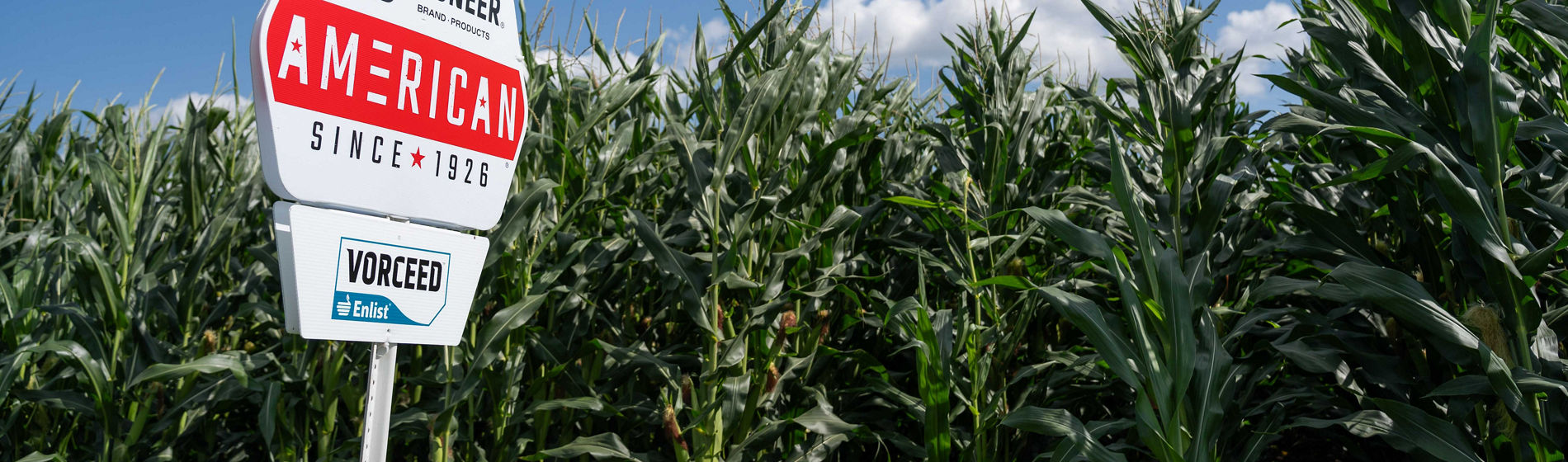 Vorceed Enlist corn field sign