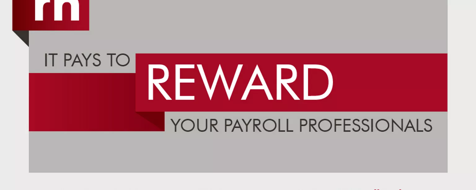 Graphic: It Pays to Reward Your Payroll Professionals