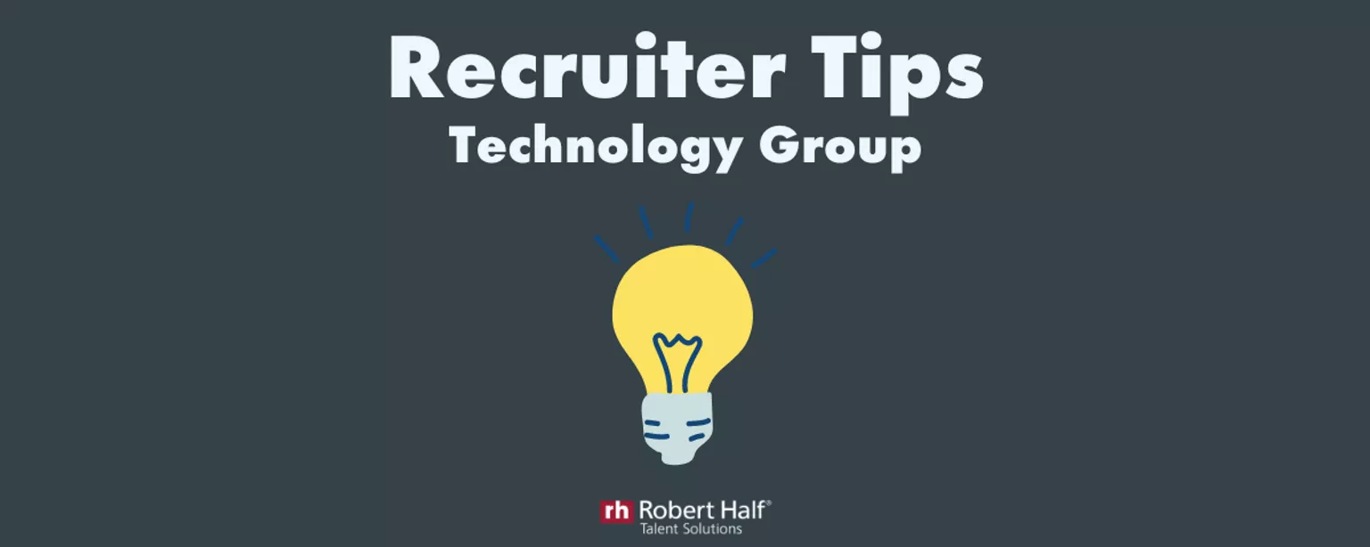 Dark gray background with the words "Recruiter Tips Technology Group" and image of a yellow light bulb above the Robert Half logo.