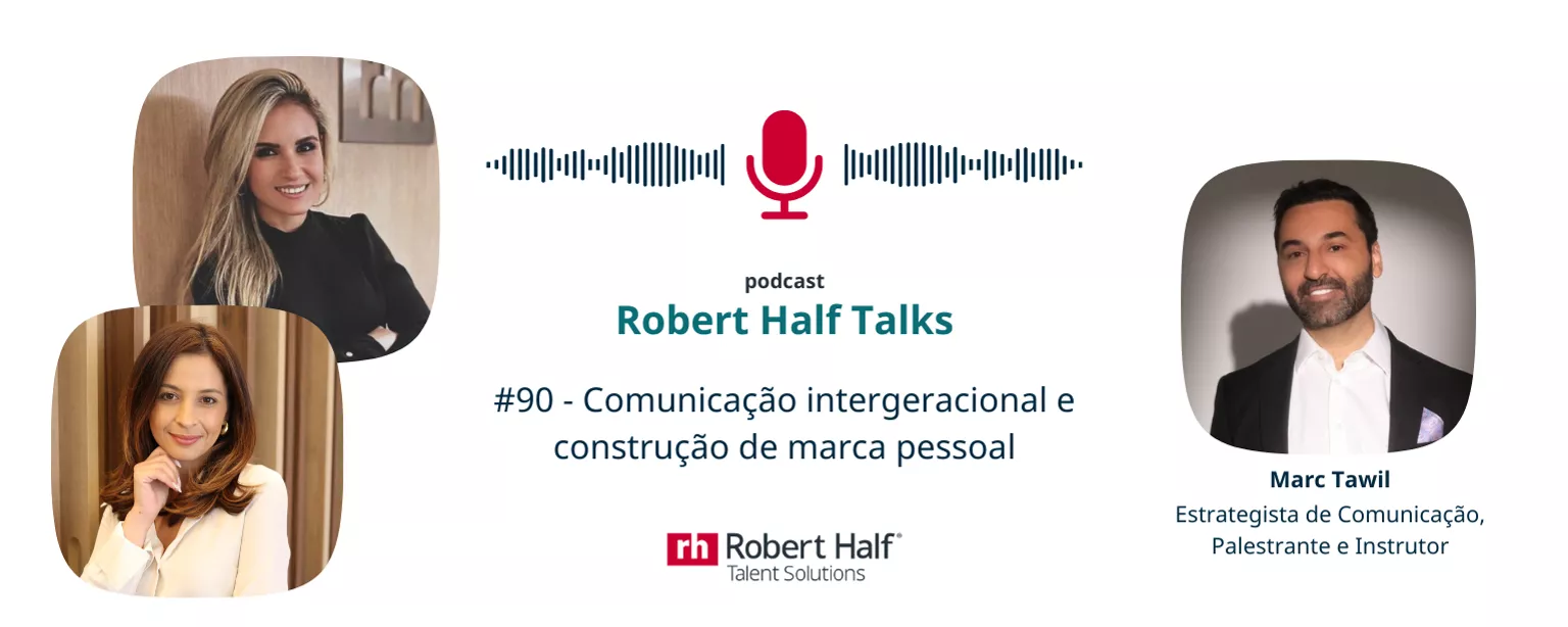 Robert Half Talks - Construindo ambientes de trabalho melhores