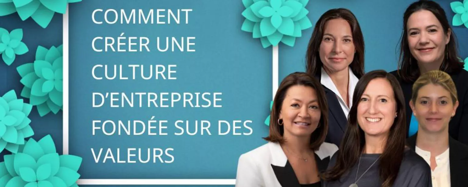 Comment créer une culture d’entreprise fondée sur des valeurs