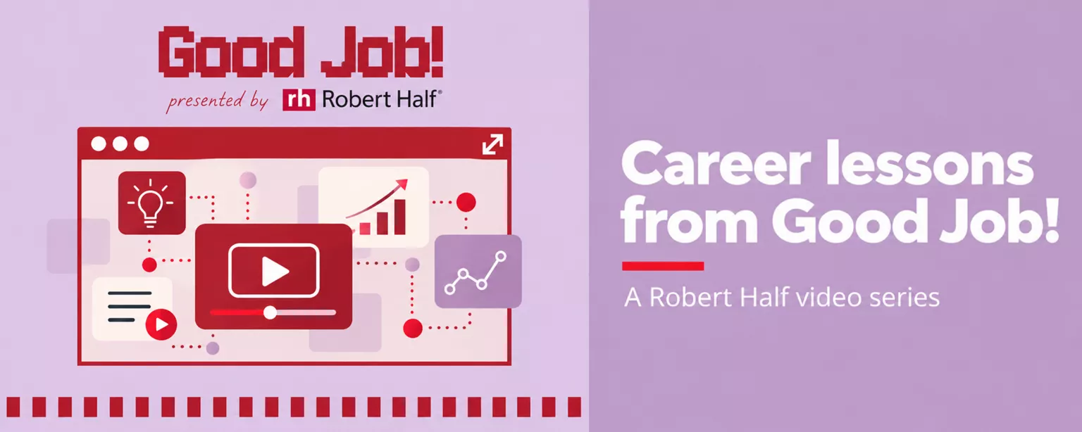 Robert Half’s Good Job! video series banner featuring a video player and career growth icons.