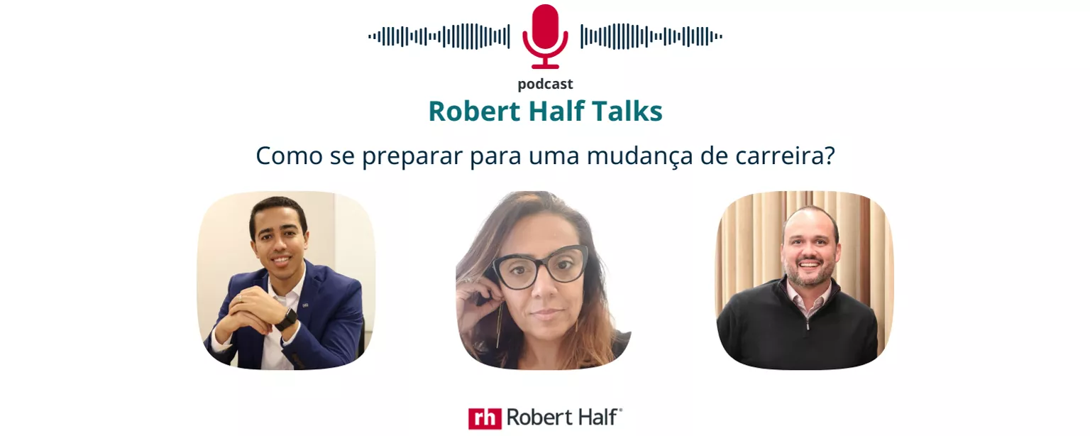 Robert Half Talks - Mudança Emprego Crescimento 