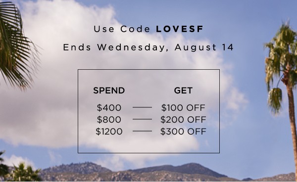 Don’t miss this: up to $300 off your purchase