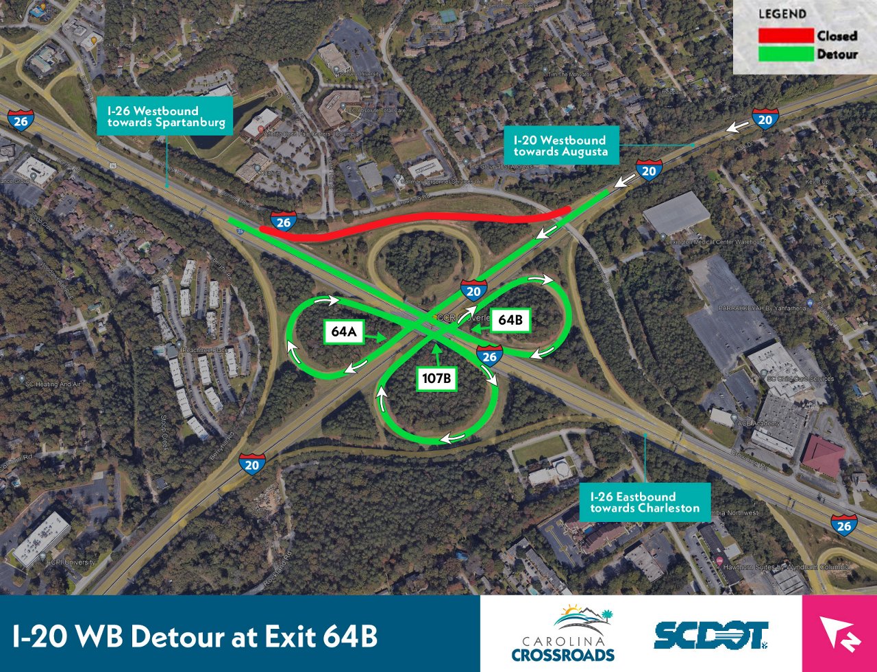 Map shows the following detour: Drivers traveling from I-20 Westbound who wish to use Exit 64B to I-26 Westbound, will instead use the clover leaf interchange by continuing along I-20 Westbound and taking Exit 64A onto I-26 Eastbound, then taking Exit 107B onto I-20 Eastbound, and exiting at 64B onto I-26 Westbound. 