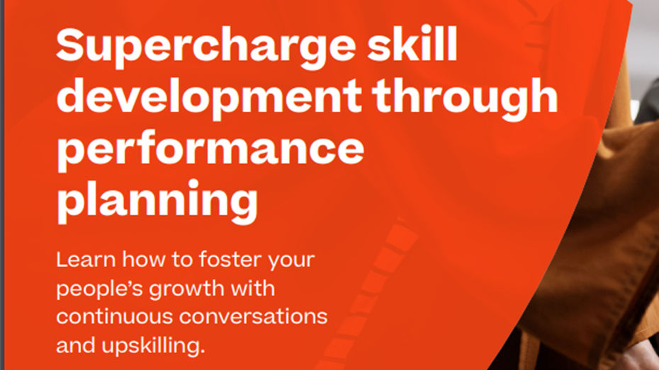 Supercharge Skill Development Through Performance Planning