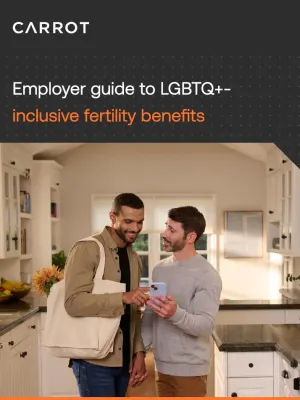Employer Guide to LGBTQ-Inclusive Fertility Benefits