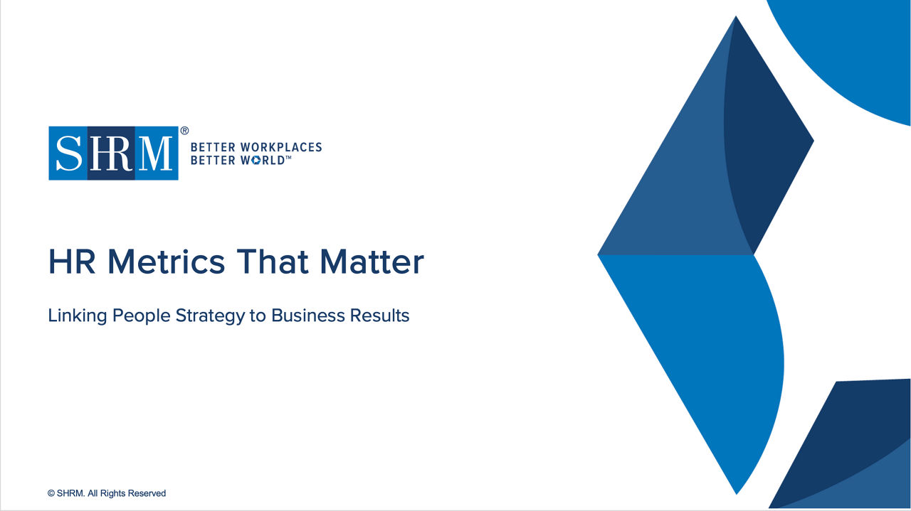 White background with SHRM blue branding words read HR Metrics that Matter. 