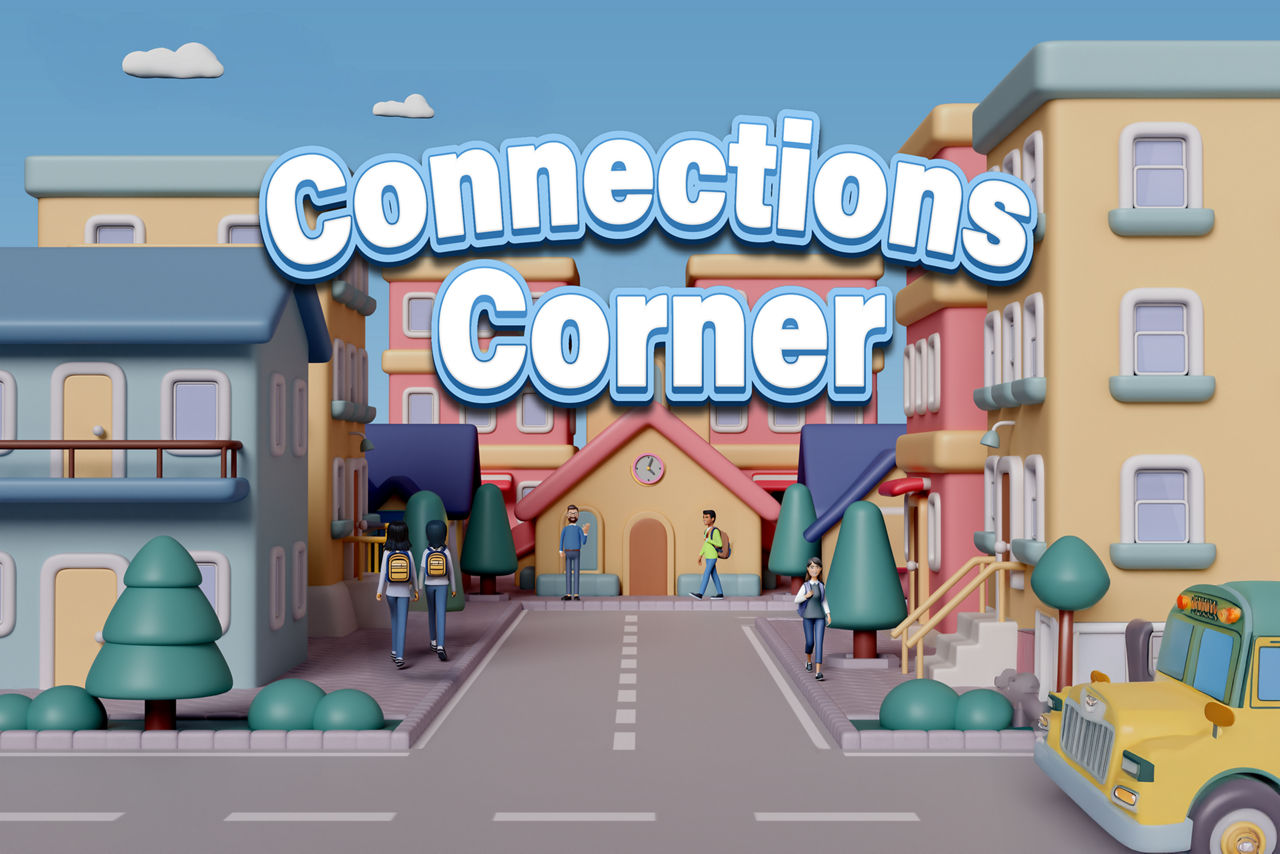 Connections Corner