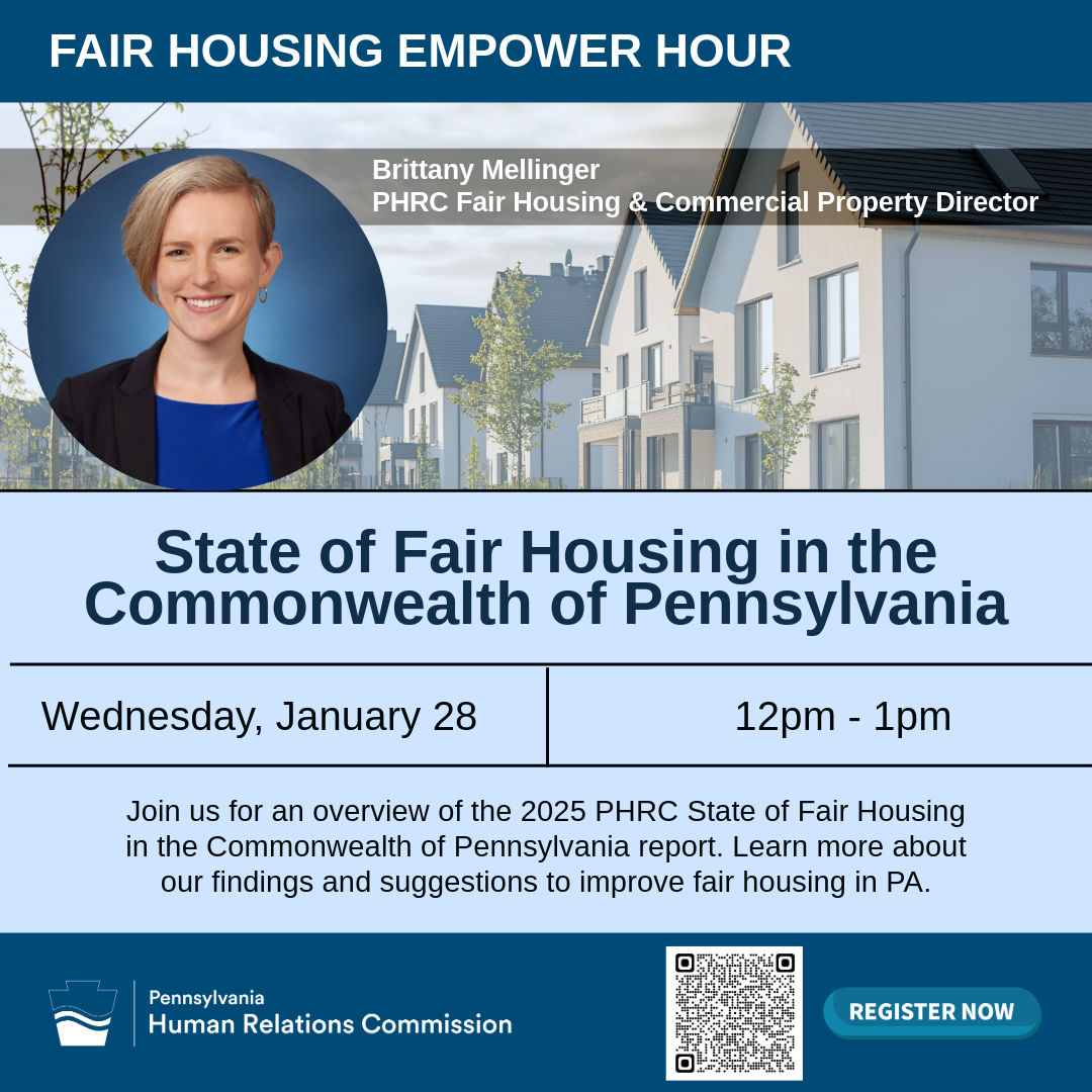 Flyer for PHRC Fair Housing Empower Hour: State of Fair Housing in the Commonwealth of Pennsylvania