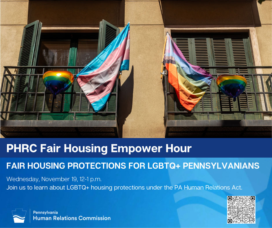 Flyer for PHRC Fair Housing Empower Hour: Fair Housing Protections for LGBTQ+ Pennsylvanians