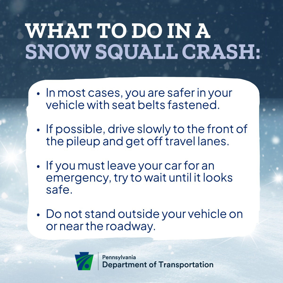 Graphic of snow on a blue background with tips on what to do in a snow squall crash