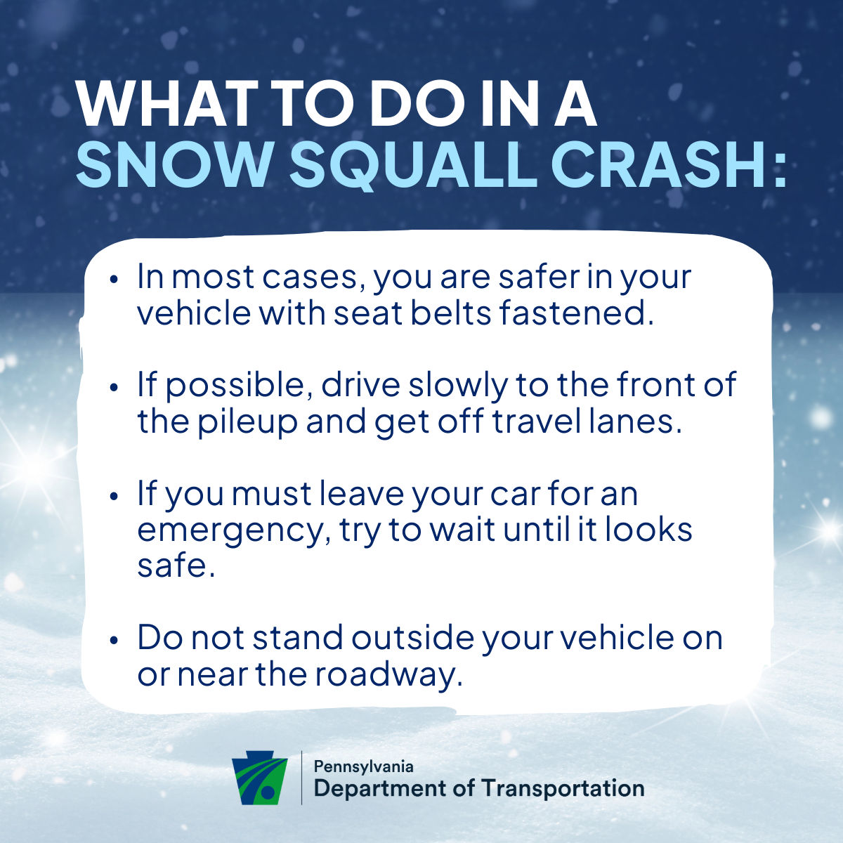 Graphic of snow on a blue background with tips on what to do in a snow squall crash