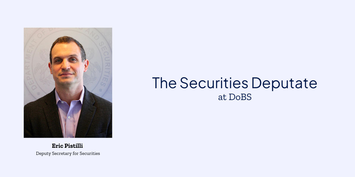 The Securities Deputate at DoBS title featuring a headshot of Eric Pistilli