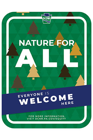 A sign featuring images of trees with text that reads "Nature for All -- Everyone is Welcome Here."