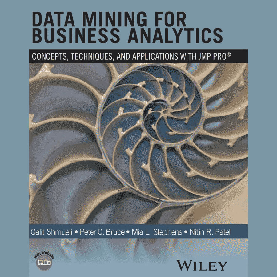Data Mining for Business Analytics | Wiley