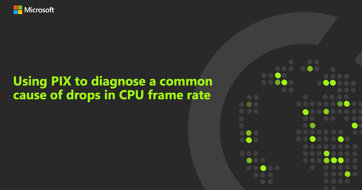 Recently, our team created a series of videos to introduce developers to PIX, the game-focused profiling tool from Microsoft for Windows games. PIX is